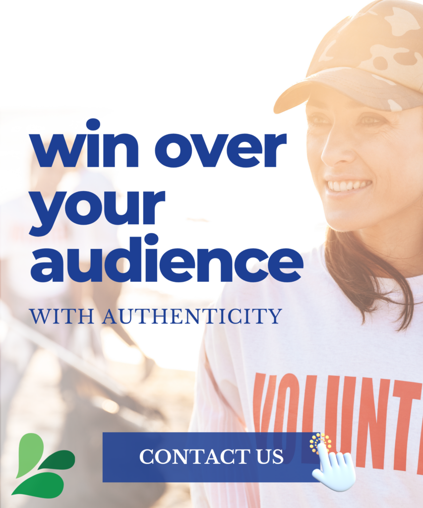 woman smiling with shirt that says volunteer with text overlay of win over your audience with authenticity and contact us with Robb Digital logo